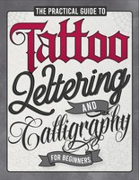 Tattoo Lettering & Calligraphy: Workbook For Beginners 11 Alphabet