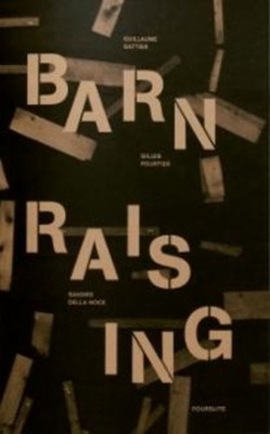 BARN RAISING by POURTIER, GILLES Paperback Self Help Business