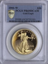 2006-W $50 Gold American Eagle 1 oz. Fine Gold PCGS PR69DCAM 4999.99 per troy oz