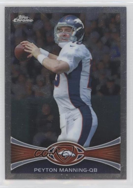 2012 Topps Chrome Peyton Manning #161 HOF d8g