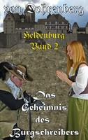 Heldenburg Band 2 Das Geheimnis Des Burgschreibers Eberhard Schmah Taschenbuch