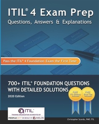 ITIL 4 Prüfungsvorbereitungsfragen, Antworten & Erklärungen: 700+ ITIL Foundation Ques...