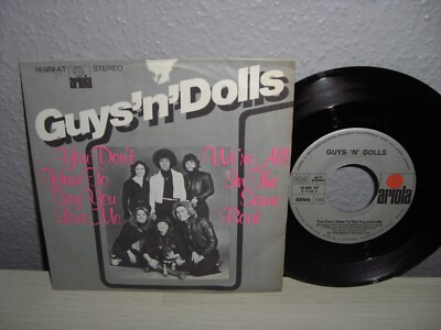 Schallplatte 7''/ GUYS ´N´ DOLLS ( YOU DON´T HAVE TO SAY YOU LOVE ME ) Vinyl 1976