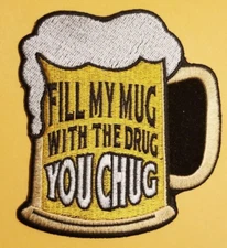 Fill My Mug New Embroidered Patch approx. 3.75 X 4"