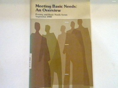 Meeting Basic Needs: An Overview - Poverty and Basic Needs Series - September 19
