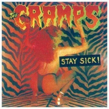 The Cramps - Stay Sick [New Vinyl LP] UK - Import