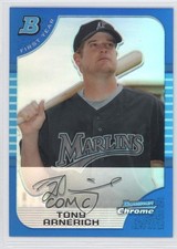2005 Bowman Chrome First Year Blue Refractor 66/150 Tony Arnerich #250 0b5