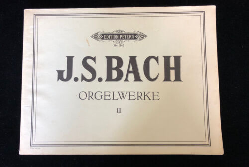 Bach ORGELWERKE (Sheet Music) Volume III - 1950 - C.F. Peters - 1st Thus - Picture 1 of 10