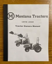 Tractor Operator Instruction Maintenance Manual fits Montana LS2740 LS3240