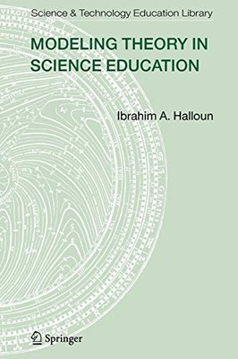 MODELING THEORY IN SCIENCE EDUCATION (CONTEMPORARY TRENDS By Ibrahim A. Halloun