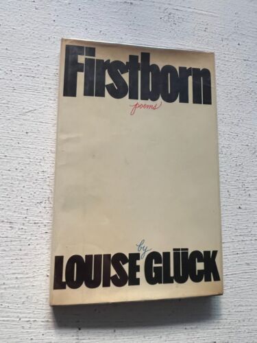 Louise Gluck Firstborn Rare Debut Book 1st Ed Poetry Hardcover Review Copy 1968 - Picture 1 of 5