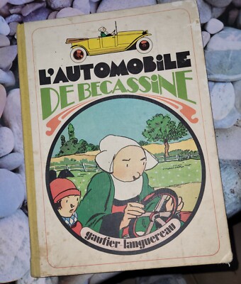 L'automobile de Bécassine - Gautier-Languereau, 1974