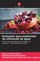 Economia Agro-Ambiental Da UtilizaçãO Da áGua José Luis RíOs Flores (U. A.) Buch