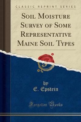 Soil Moisture Survey of Some Representative Maine