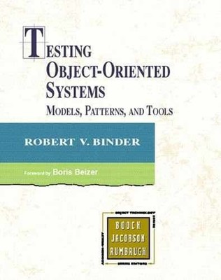 Testing Object-Oriented Systems: Models, - Hardcover, by Binder Robert - Good
