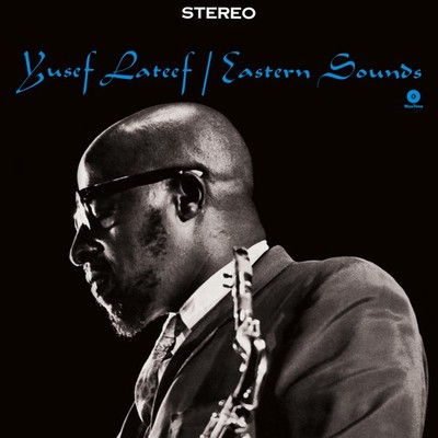 Yusef Lateef Eastern Sounds (Vinyl) Bonus Tracks  12'' Album