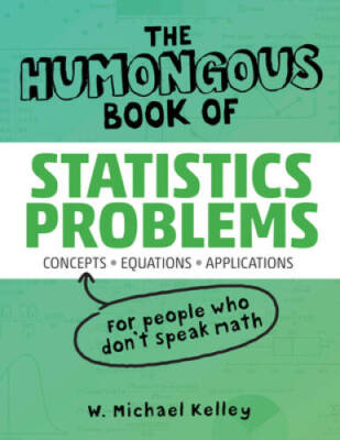 The Humongous Book of Statistics Problems - Paperback - VERY GOOD
