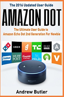 Amazon Echo: Dot:The Ultimate  - VERY GOOD
