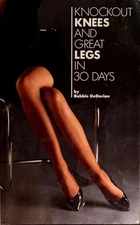 Knockout Knees and Great Legs in 30 Days Paperback Babbie De Deri