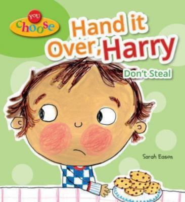 Hand It Over, Harry: Don't Steal (You Choose)