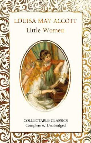 Thumbnail - Little Women (flame Tree Collectable Classics) By Louisa May Alcott