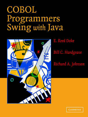 COBOL Programmers Swing with Java 2e E. Reed Doke Paperback 9780521546843
