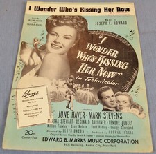 Vintage 1947 "I Wonder Who's Kissing Her Now" Sheet Music June Haver Mark Steven