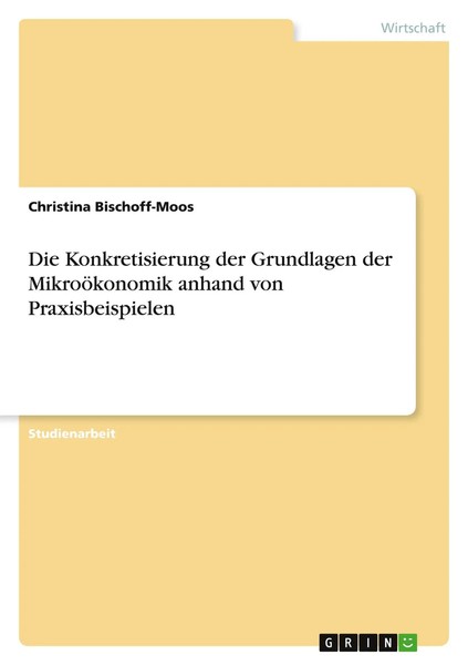 Christina Bischoff-Moos | Die Konkretisierung Der Grundlagen Der...-image
