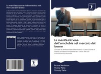 Bruna Medeiros (U. A.) | La Manifestazione Dell'omofobia Nel Mercato Del Lavoro