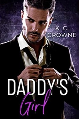 Daddy's Girl: An Age Gap Surprise Preg..., Crowne, K.C.