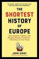 The Shortest History Of Europe, John Hirst