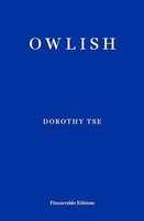Dorothy Tse - Owlish - Paperback - G245Z