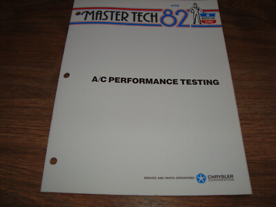 1982 June Chrysler Master Tech A/C Performance Testing Booklet PWIO