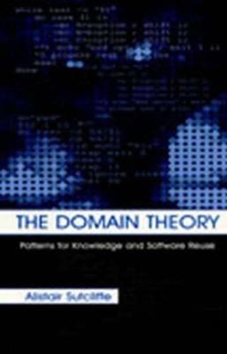 The Domain Theory: Patterns for Knowledge and Software Reuse by Sutcliffe: Used