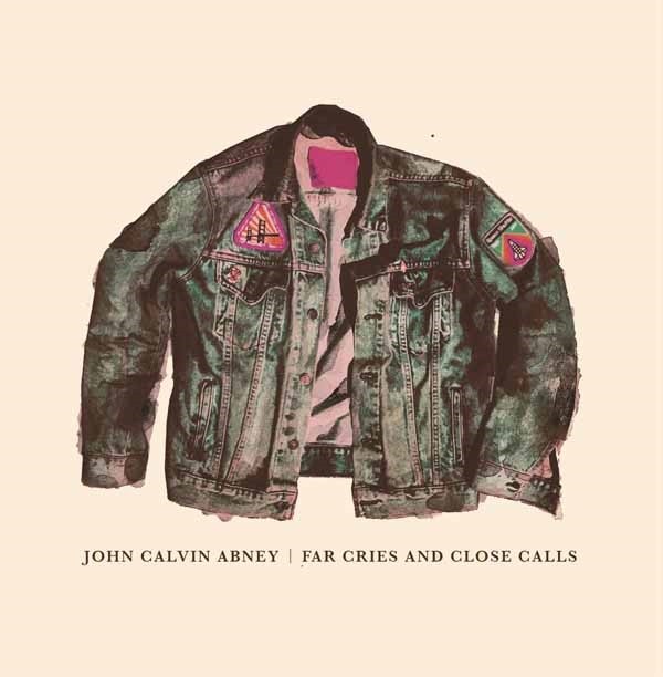 John Calvin Abney Far Cries And Close Calls CD New 888295470957