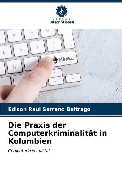 Die Praxis Der ComputerkriminalitäT In Kolumbien ComputerkriminalitäT Buitrago-image