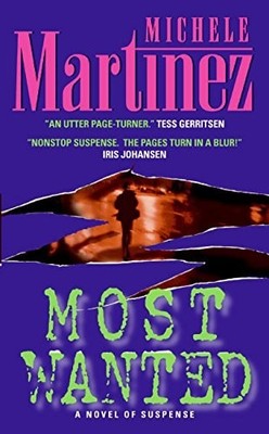 Most Wanted (A Melanie Vargas Mystery) by Martinez, Michele, Good Book