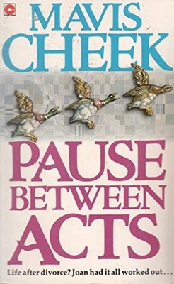 Pause Between Acts (Coronet Books), Cheek, Mavis, Used; Good Book