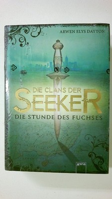 78580 Arwen Elys Dayton DIE CLANS DER SEEKER - DIE STUNDE DES FUCHSES HC