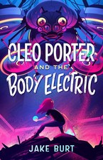 Image of Cleo Porter and the Body Electric