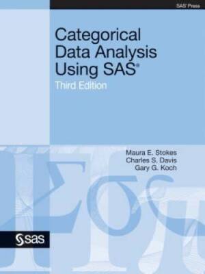 Categorical Data Analysis Using SAS, Third Edition - Paperback - GOOD