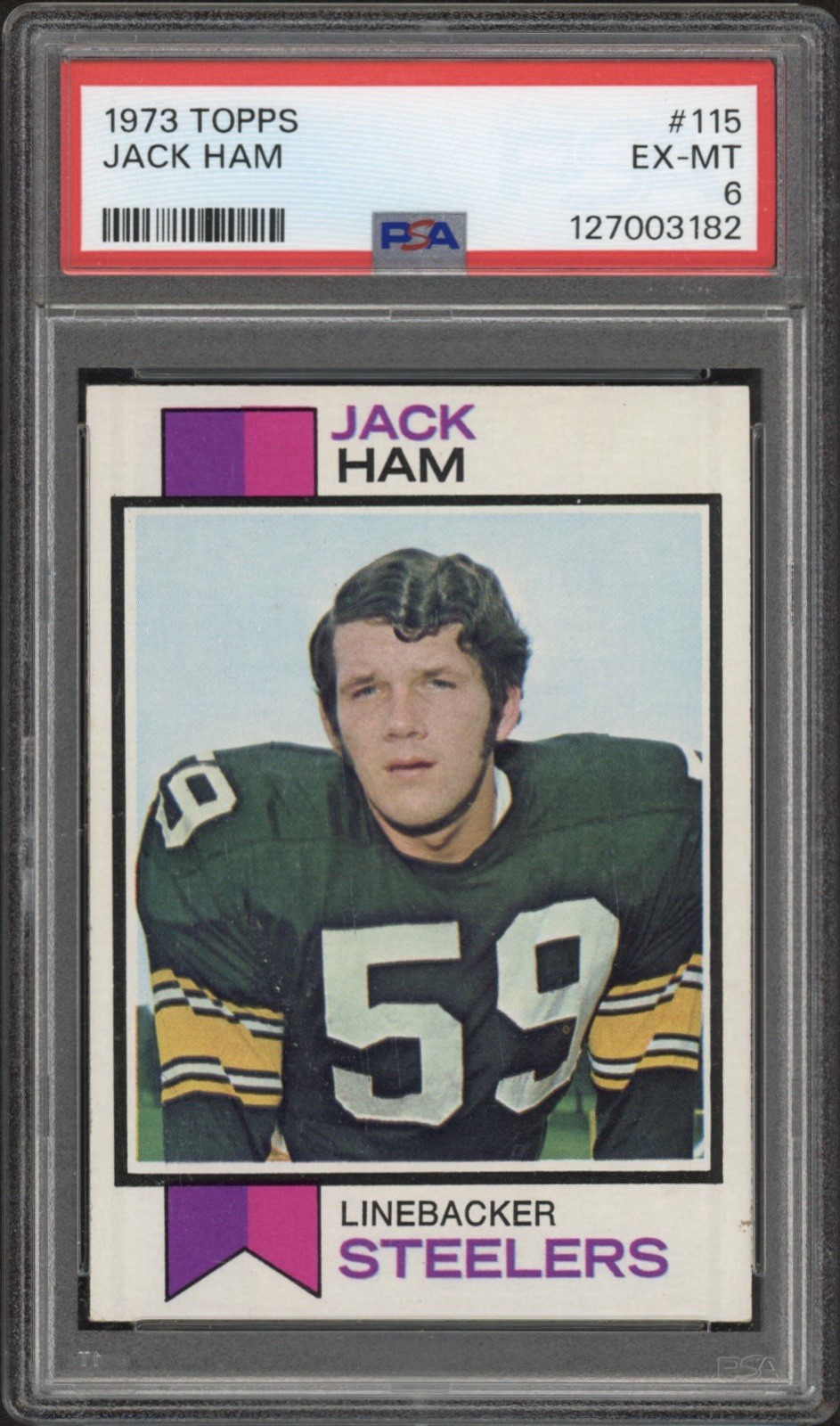 1973 Topps Jack Ham Rookie RC #115 PSA 6 EX-MT HOF Pittsburgh Steelers