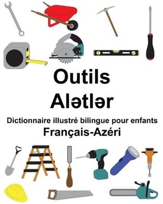 Franais-Azri Outils Dictionnaire illustr bilingue pour enfants by Richard Carlso
