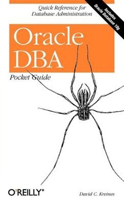 Oracle DBA Pocket Guide : Quick Reference for Database Administra