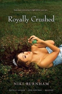 Niki Burnham Royally Crushed (Taschenbuch) (US IMPORT)