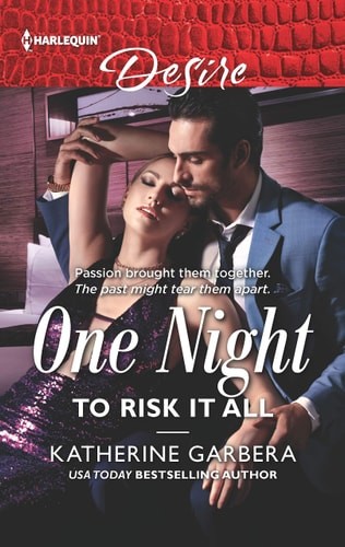 One Night to Risk It All (One Night, 3) by Garbera, Katherine, Good Book