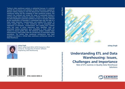 Jaiteg Singh | Understanding ETL and Data Warehousing: Issues, Challenges and...