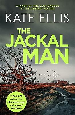 The Jackal Man: Book 15 in the DI Wesley Peterson crime series by Kate Ellis...