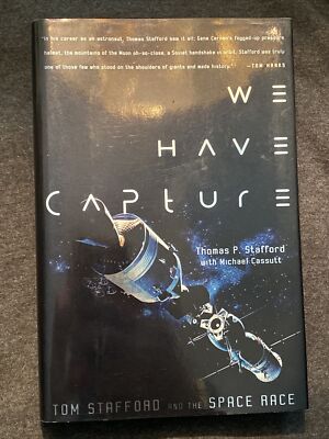 Tom Stafford *SIGNED* We Have Capture Book - NASA Legend - Apollo Soyuz
