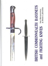 British Commonwealth Bayonets and Fighting Knives Skennerton, Labudda (2025 Ed.)